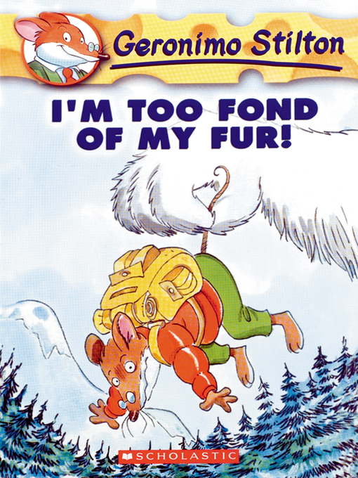 Title details for I'm Too Fond of My Fur! by Geronimo Stilton - Available